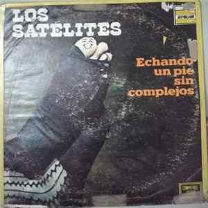 Los Satélites - Echando Un Pie Sin Complejos Mp3