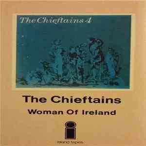 The Chieftains - Woman Of Ireland Mp3