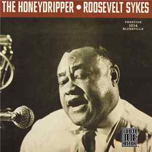 Roosevelt Sykes - The Honeydripper Mp3