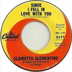 Clairette Clementino - Since I Fell In Love With You Mp3