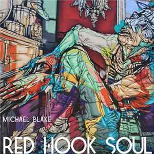 Michael Blake - Red Hook Soul Mp3