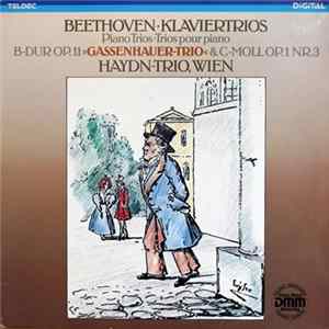 Ludwig van Beethoven / Haydn-Trio, Wien - Beethoven - Klaviertrios B-dur Op. 11 "Gassenhauer-Trio"& C-moll Op. 1 Nr. 3 Mp3