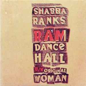 Shabba Ranks - Ram Dancehall / Original Woman Mp3