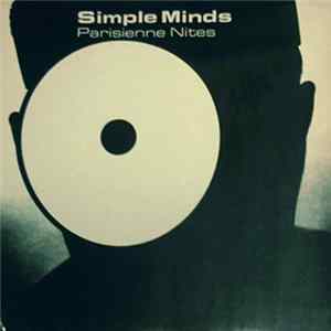 Simple Minds - Parisienne Nites Mp3