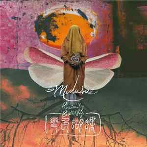 Proximity Butterfly - Medusae Mp3