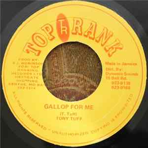 Tony Tuff - Gallop For Me Mp3