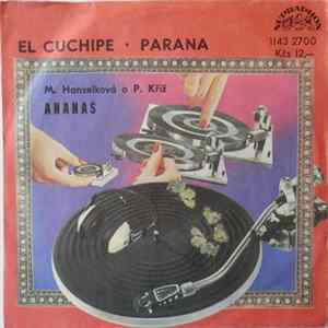 M. Hanzelková A P. Kříž, Ananas - El Cuchipe / Parana Mp3