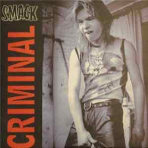 Smack - Criminal Mp3