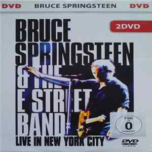 Bruce Springsteen & The E-Street Band - Live In New York City Mp3