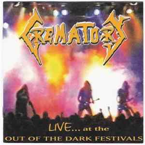 Crematory - Live... At The Out Of The Dark Festivals Mp3