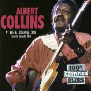 Albert Collins - At The El Mocambo Club Mp3