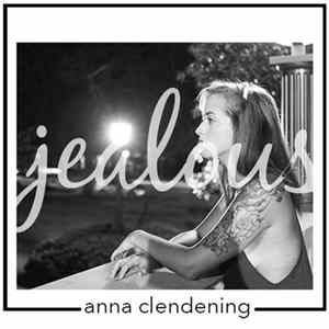 Anna Clendening - Jealous Mp3