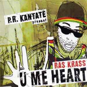 P.R. Kantate present Ras Krass - U Me Heart Mp3