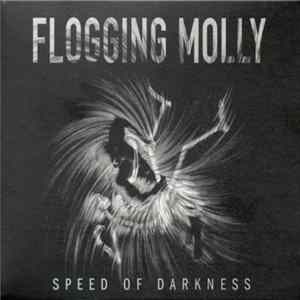 Flogging Molly - Speed Of Darkness Mp3