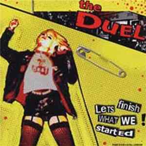The Duel - Let's Finish What We Started Mp3