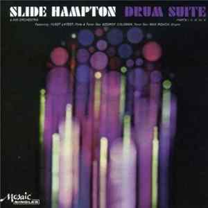 Slide Hampton & His Orchestra - Drum Suite Mp3