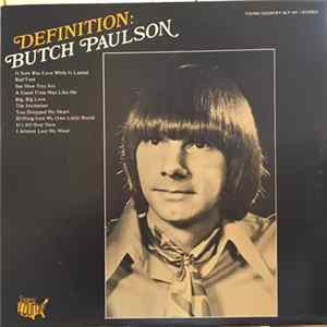 Butch Paulson - Definition: Butch Paulson Mp3