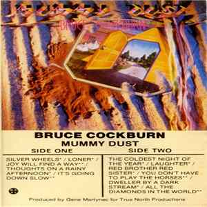 Bruce Cockburn - Mummy Dust Mp3