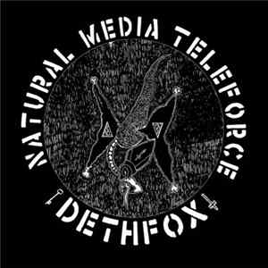 Dethfox - Natural Media Teleforce Mp3