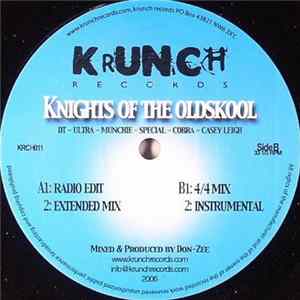 MC DT, MC Ultra, Munchie MC, Special MC, MC Cobra, Casey Leigh - Knights Of The Oldskool Mp3
