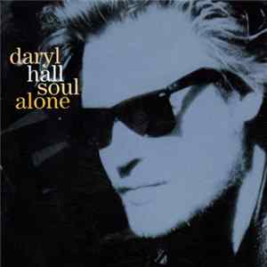 Daryl Hall - Soul Alone Mp3