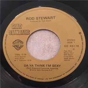 Rod Stewart - Da Ya Think I'm Sexy / Hot Legs Mp3