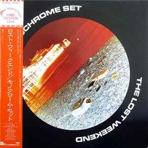 The Monochrome Set - The Lost Weekend Mp3