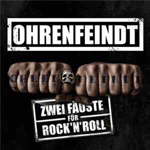 Ohrenfeindt - Zwei Fäuste Für Rock'n'Roll Mp3