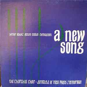 The Churchill A Cappella Choir - A New Song Mp3