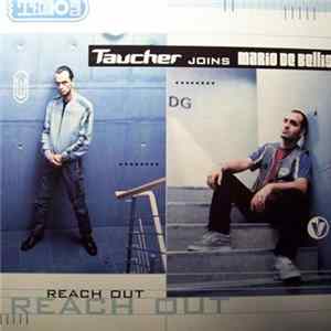Taucher Joins Mario De Bellis - Reach Out Mp3