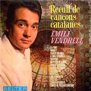 Emili Vendrell - Recull De Cançons Catalanes Mp3