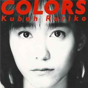 Kuboh Ruriko - Colors Mp3