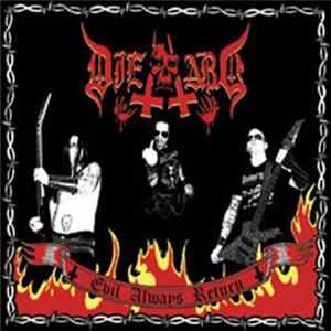 Die Hard - Evil Always Return / Emissaries Of The Reaper Mp3
