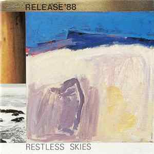 Restless Skies - Release '88 Mp3
