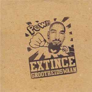 Extince - Grootheidswaan Mp3