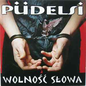 Püdelsi - Wolność Słowa Mp3