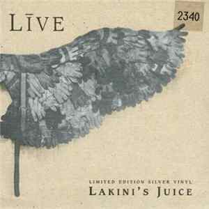 Live - Lakini's Juice Mp3