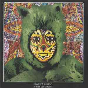 Sweet Baboo - C'mon Let's Mosh! Mp3