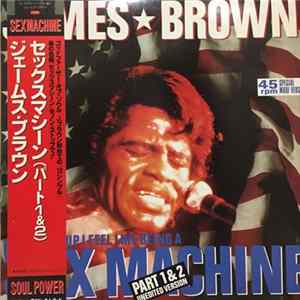 James Brown - Get Up I Feel Like Being A Sex Machine (Part 1 & 2 - Unedited Version) Mp3