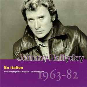 Johnny Hallyday - Vol.34 : En Italien (1963-82) Mp3