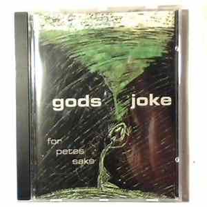 Gods Joke - For Pete's Sake Mp3