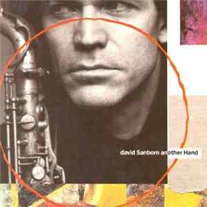 David Sanborn - Another Hand Mp3