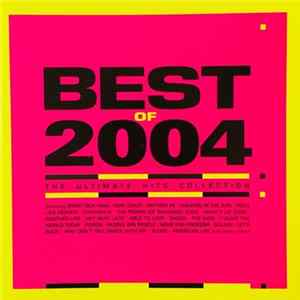 Various - Best Of 2004 The Ultimate Hits Collection Mp3