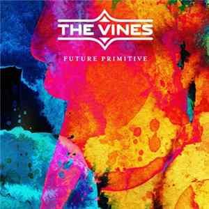The Vines - Future Primitive Mp3