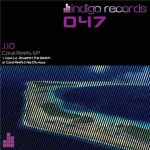J.10 - Coral Reefs EP Mp3