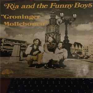 Ria And The Funny Boys - “Groninger Mollebonen” Mp3