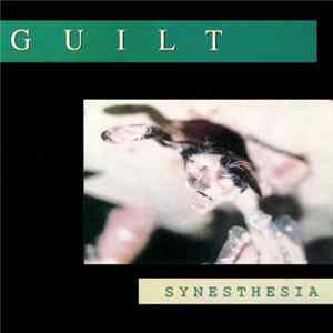 Guilt - Synesthesia Mp3