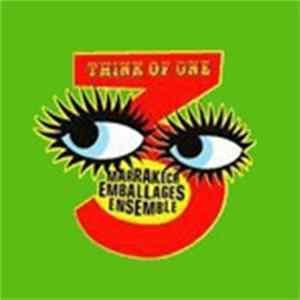 Think Of One - Marrakech Emballages Ensemble 3 Mp3
