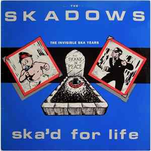 The Skadows - Ska'd For Life Mp3