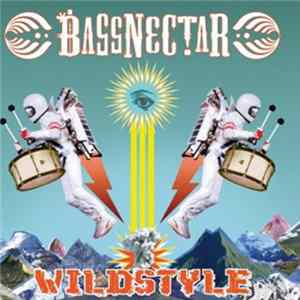 Bassnectar - Wildstyle Mp3